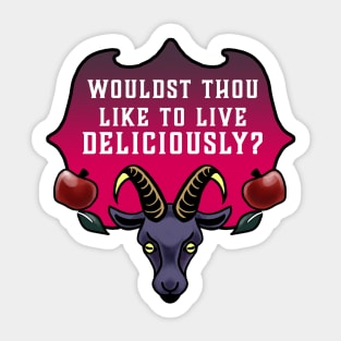 Wouldst thou like to live deliciously? Sticker